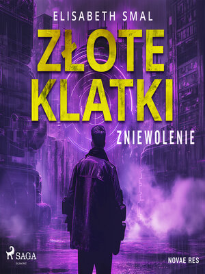 cover image of Złote klatki. Zniewolenie